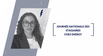 Journée Nationale des Stagiaires chez ENERGY