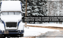 Profiter de la saison calme pour booster votre année à venir : 2023